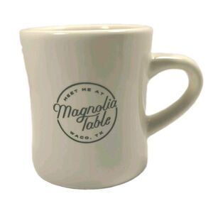 Magnolia Table Waco TX Coffee Mug Cream Ceramic Diner Style Fixer Upper Quote